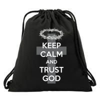 Christian Slogan: Keep Calm and Trust God  Drawstring Bag