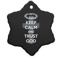 Christian Slogan: Keep Calm and Trust God  Ceramic Star Ornament