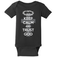 Christian Slogan: Keep Calm and Trust God  Baby Bodysuit