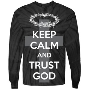 Christian Slogan: Keep Calm and Trust God  Tie-Dye Long Sleeve Shirt