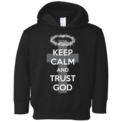 Christian Slogan: Keep Calm and Trust God  Toddler Hoodie