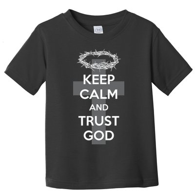 Christian Slogan: Keep Calm and Trust God  Toddler T-Shirt