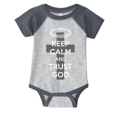 Christian Slogan: Keep Calm and Trust God  Infant Baby Jersey Bodysuit