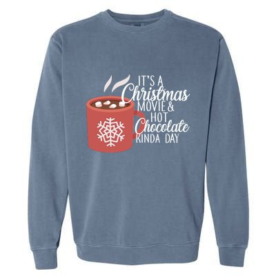 Christmas  Movie and Hot Chocolate Garment-Dyed Sweatshirt