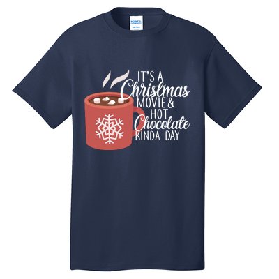 Christmas  Movie and Hot Chocolate Tall T-Shirt