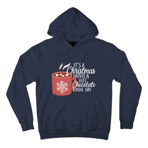 Christmas  Movie and Hot Chocolate Tall Hoodie