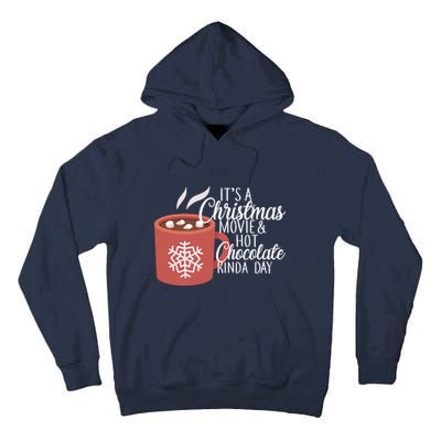 Christmas  Movie and Hot Chocolate Tall Hoodie