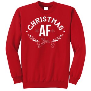 Christmas AF Sweatshirt