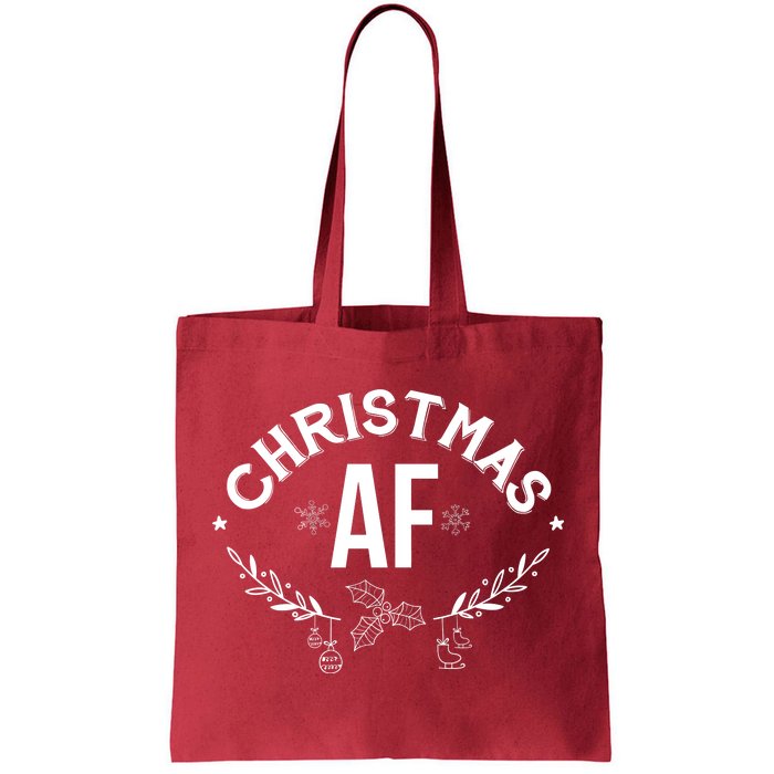 Christmas AF Tote Bag