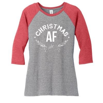 Christmas AF Women's Tri-Blend 3/4-Sleeve Raglan Shirt