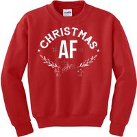 Christmas AF Kids Sweatshirt