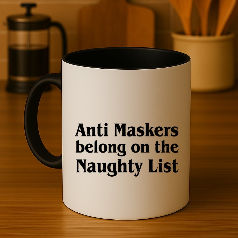 Christmas Anti Maskers belong On The Naughty List Mug