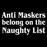 Christmas Anti Maskers belong On The Naughty List Drawstring Bag