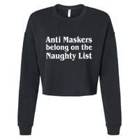 Christmas Anti Maskers belong On The Naughty List Cropped Pullover Crew