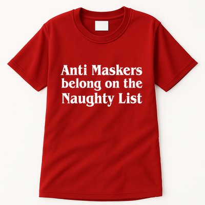 Christmas Anti Maskers belong On The Naughty List Tall T-Shirt