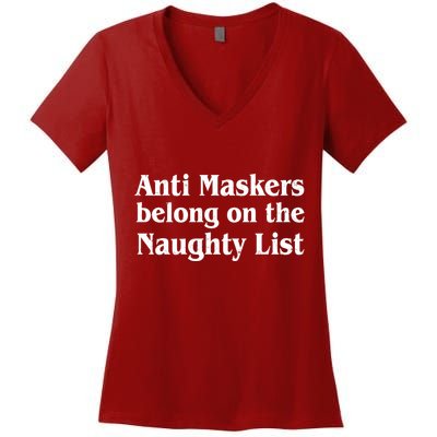 Christmas Anti Maskers belong On The Naughty List Women's V-Neck T-Shirt