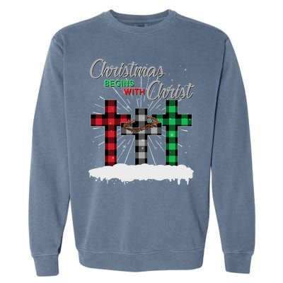 Christmas Begins With Christ Jesus Birthday Garment-Dyed Sweatshirt