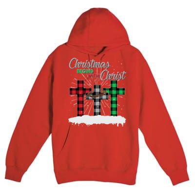 Christmas Begins With Christ Jesus Birthday Premium Pullover Hoodie