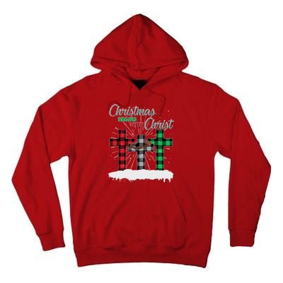 Christmas Begins With Christ Jesus Birthday Tall Hoodie