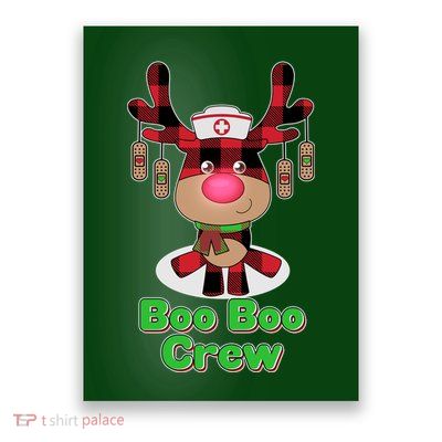 Christmas Boo Boo Crew Reindeer Nurse  Poster