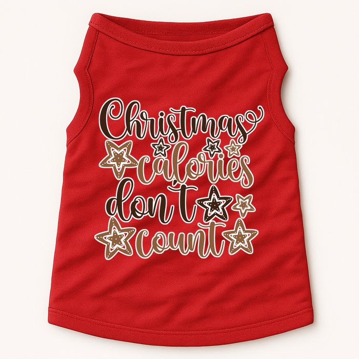 Christmas Calories Don't Count  Doggie Tank