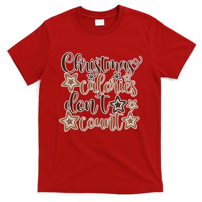 Christmas Calories Don't Count  T-Shirt