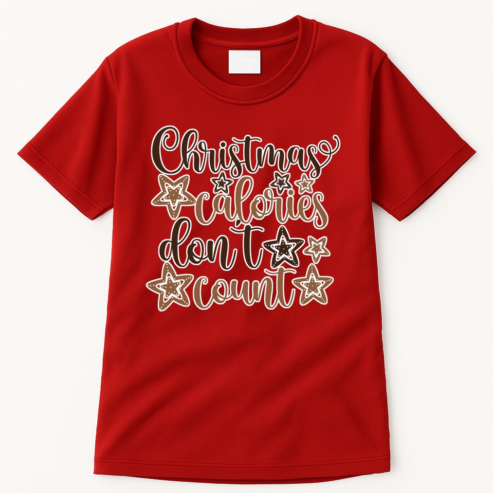 Christmas Calories Don't Count  Tall T-Shirt