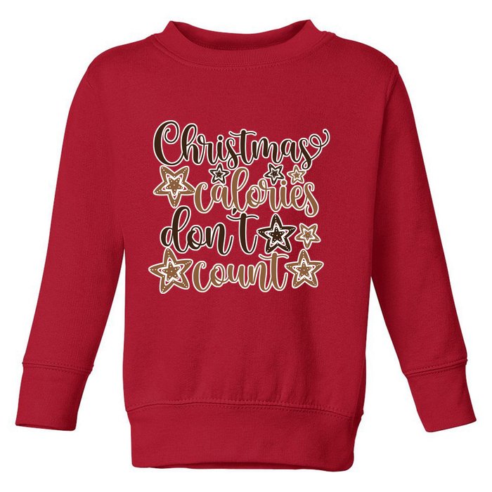 Christmas Calories Don't Count  Toddler Sweatshirt