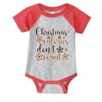 Christmas Calories Don't Count  Infant Baby Jersey Bodysuit
