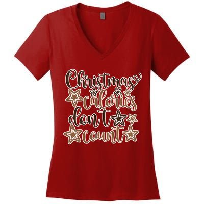 Christmas Calories Don't Count  Women's V-Neck T-Shirt