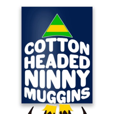 Christmas Cotton Headed Ninny Muggins Poster