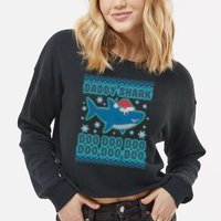 Christmas Daddy Shark Doo Doo Doo Cropped Pullover Crew