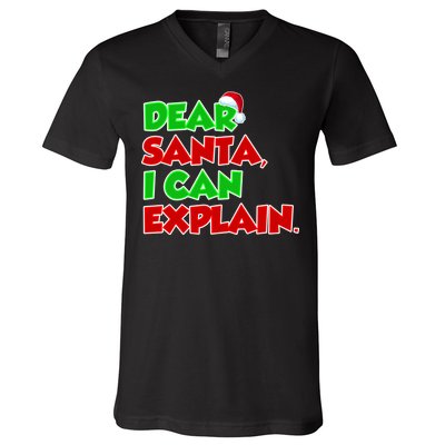 Christmas Dear Santa I Can Explain V-Neck T-Shirt