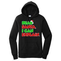 Christmas Dear Santa I Can Explain Women's Pullover Hoodie