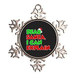 Christmas Dear Santa I Can Explain Metallic Star Ornament