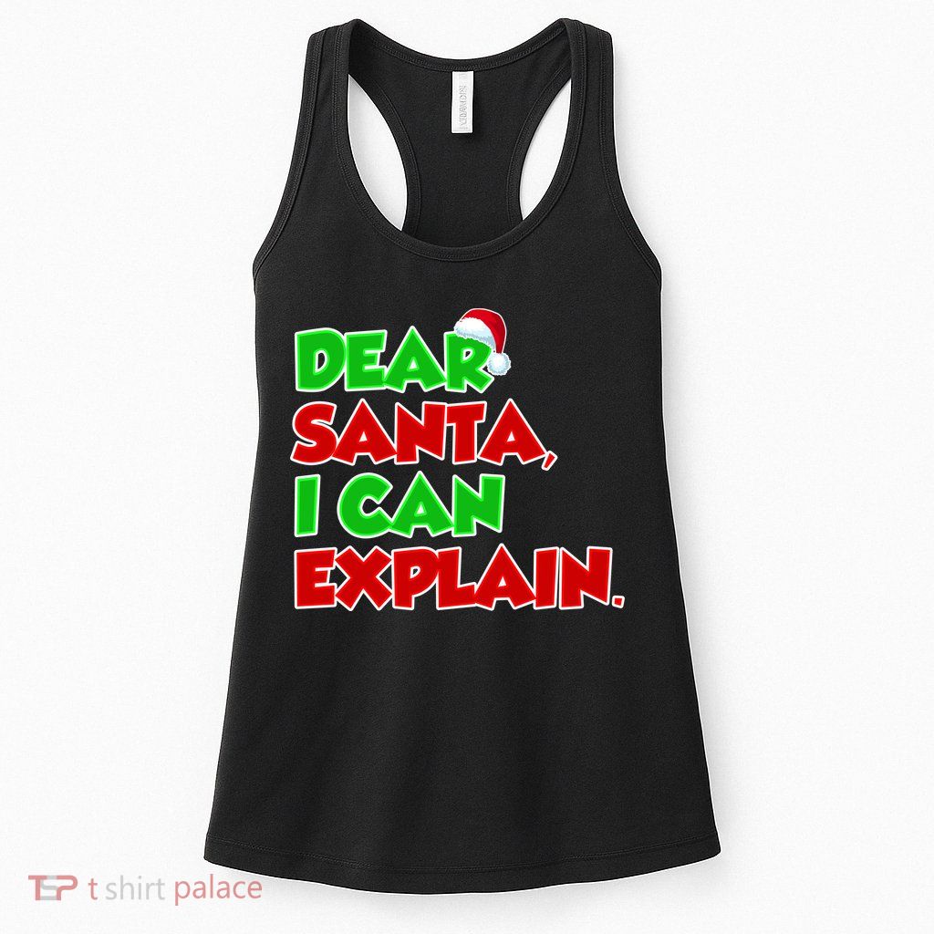 Christmas Dear Santa I Can Explain Womens Tank Top