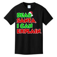 Christmas Dear Santa I Can Explain Kids T-Shirt