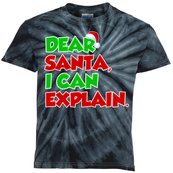 Christmas Dear Santa I Can Explain Kids Tie-Dye T-Shirt