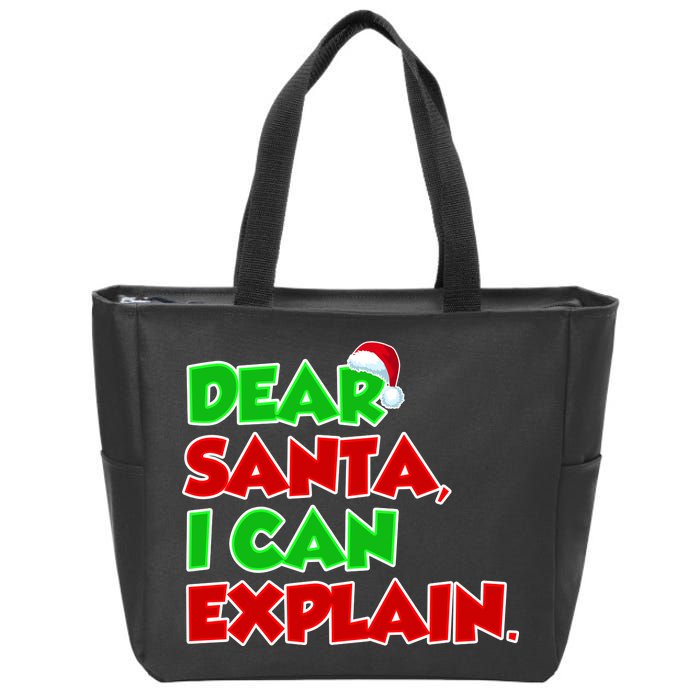 Christmas Dear Santa I Can Explain Zip Tote Bag