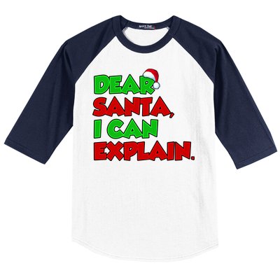 Christmas Dear Santa I Can Explain Baseball Sleeve Shirt