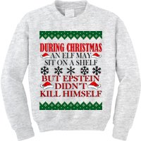Christmas Elf May Sit On A Shelf But Epstein Didn't Kill Himself Kids Sweatshirt