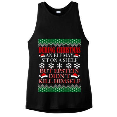 Christmas Elf May Sit On A Shelf But Epstein Didn't Kill Himself Ladies PosiCharge Tri-Blend Wicking Tank
