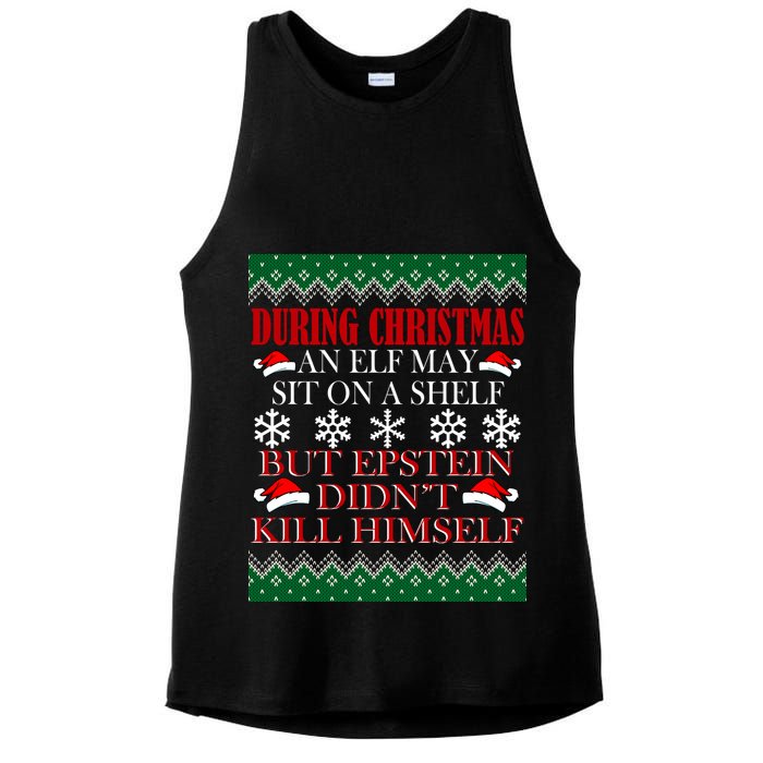 Christmas Elf May Sit On A Shelf But Epstein Didn't Kill Himself Ladies PosiCharge Tri-Blend Wicking Tank