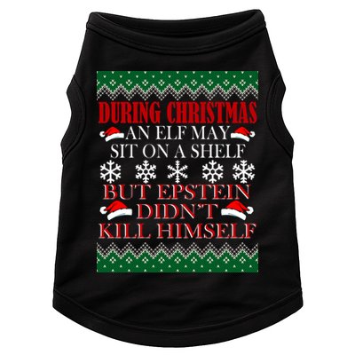 Christmas Elf May Sit On A Shelf But Epstein Didn't Kill Himself Doggie Tank