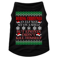 Christmas Elf May Sit On A Shelf But Epstein Didn't Kill Himself Doggie Tank