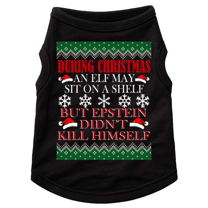 Christmas Elf May Sit On A Shelf But Epstein Didn't Kill Himself Doggie Tank