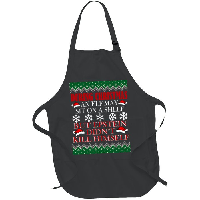 Christmas Elf May Sit On A Shelf But Epstein Didn't Kill Himself Apron