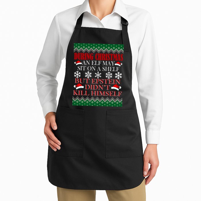 Christmas Elf May Sit On A Shelf But Epstein Didn't Kill Himself Apron
