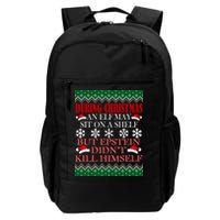 Christmas Elf May Sit On A Shelf But Epstein Didn't Kill Himself Backpack