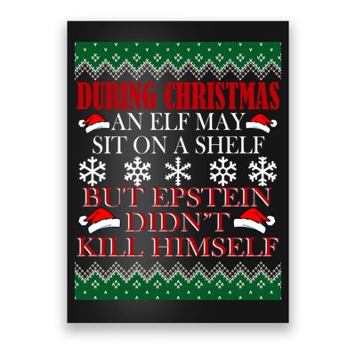 Christmas Elf May Sit On A Shelf But Epstein Didn't Kill Himself Poster